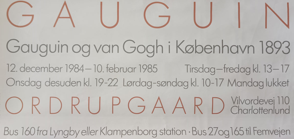 Vincent van Gogh – Gauguin og van Gogh i København 1893, Ordrupgaard udstillingsplakat (1984)