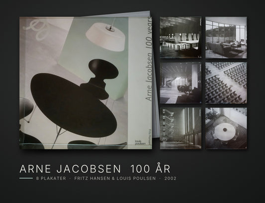 Arne Jacobsen 100 år – 8 reklameplakater fra Fritz Hansen og Louis Poulsen, 2002